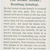 The breast stroke; breathing (inhaling).