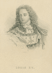 Louis XV, King of France.