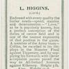 L. Higgins. (Cork.)