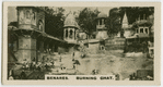 Benares, Burning Ghat.