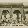 Calcutta, maliks ghat.