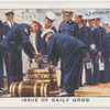 Issue of daily grog.