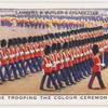 The trooping of the colour ceremony.