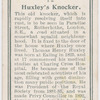 Huxley's knocker.