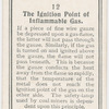 The ignition point of inflammable gas.