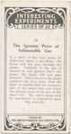 The ignition point of inflammable gas.