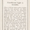 Unreflected light is invisible.