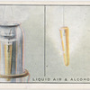 Liquid air and alcohol.