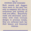 Swords and daggers.
