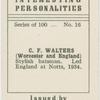 C.F. Walters (Worcester and England).