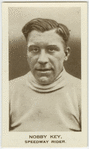 Nobby Key, speedway rider.