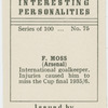 F. Moss, Arsenal.