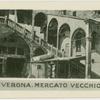 Verona.  Mecato Vecchio.