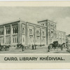 Cairo. Library Khédivial.