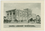 Cairo. Library Khédivial.