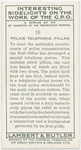 Police telephone pillar.