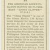 Pan American Airways: Glenn Martin 130 Flying-Boat "China Clipper."