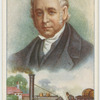 George Stephenson.  First locomotive engine.