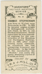 George Stephenson.  First locomotive engine.