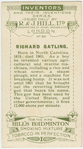 Richard Gatling.  Gatling gun.