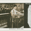 Candle making.