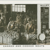 Canned and cooked meats.