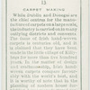 Carpet making.