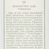 Cigarettes and tobaccos.