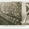 Linen and cotton goods.