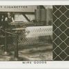 Wire goods.