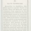 Slate quarrying.