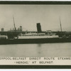 Liverpool-Belfast direct route steamer "Heroic," at Belfast