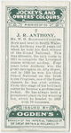 J.R. Anthony, Mr. W. H. Midwood's colours.