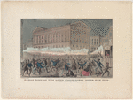 Great riot at the Astor Place opera house, New York on Thursday evening May 10th, 1849