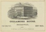 Collamore House, Broadway corner Spring Street, New York, G. M. Perry and William Perry, proprietors