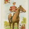 Jockey: Walter Earl, col: Mr. J. B. Thornycroft.