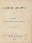 The Mermaid "at home!"