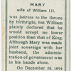 Mary wife of William III.