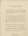 Ask the man in the moon