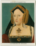 Catherine of Aragon.