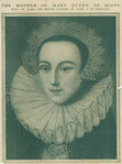 The mother of Mary Queen of Scots. Mary of Guise, the second consort of James V of Scotland