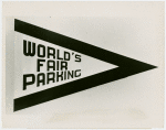 Fairgrounds - Parking and Transportation - World's Fair parking sign