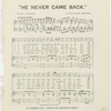 He never came back