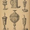 1. Renaissance cup (second half of 16th cent.) after an old woodcut. 2-6. Silver drinking cups from the Ratisbon silver find (16th and 17th cent.)