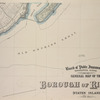 General map of the borough of Richmond (Staten Island) in the city of New York : showing in addition to the existing topographical features of the borough a tentative and preliminary plan for a street system of the same.