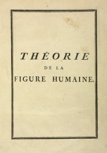 Théorie de la figure humaine considérée dans ses principes soit en repos ou en mouvement