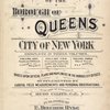 Atlas of the Borough of Queens. City of New York complete in three volumes. Volume two First and Second Wards. Long Island City and Newtown. [Title Page]