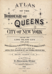 Atlas of the borough of Queens city of New York Vol. 2, Long Island City first ward. [Title Page]