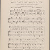 You gave me your love