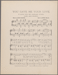 You gave me your love